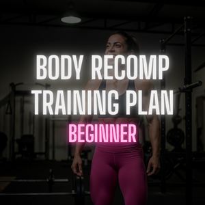 Female Body Recomposition - Beginner